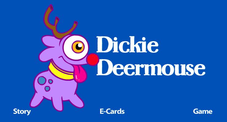 Enter the Dickie Deermouse world!