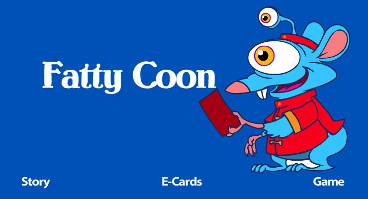 Enter the Fatty Coon world!