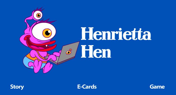 Enter the Henrietta Hen world!