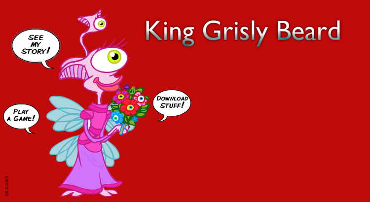Enter the King Grisly Beard world!