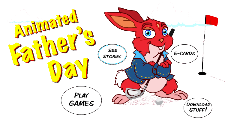Enter the Animated Father's Day world!
