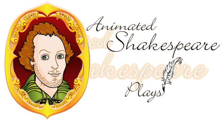 Enter the Animated Shakespeare world!